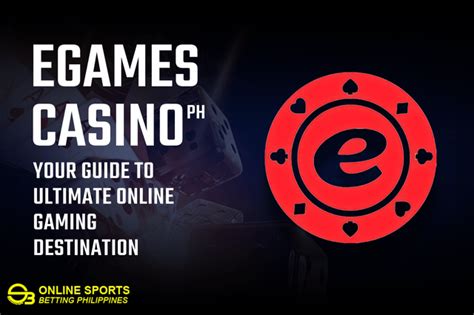 eGames Casino PH: A Closer Look into the World of Online .